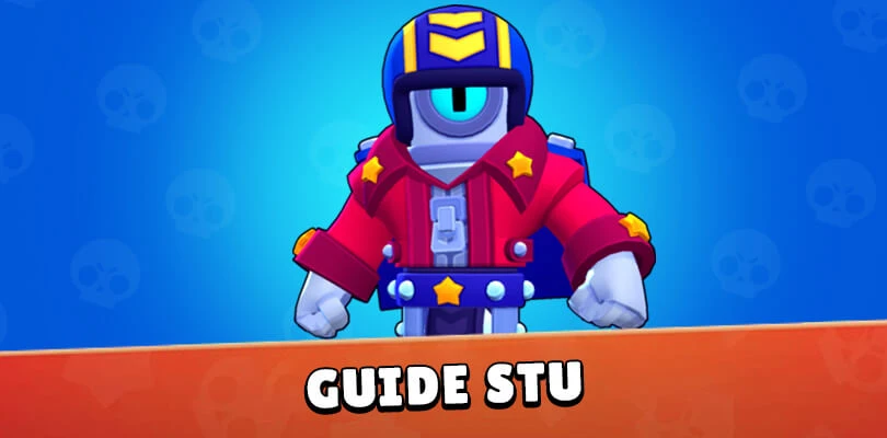 Guide Stu Brawl Stars Astuces Et Conseils Mobi Gg