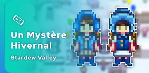 Mystère Hivernal dans Stardew Valley