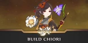 build Chiori Genshin Impact