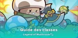 classes Legend of Mushroom