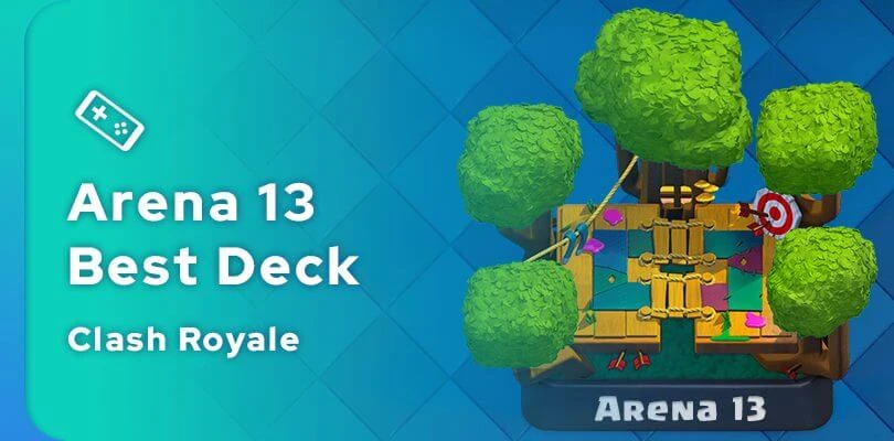 Beste Clash Royale Deck Arena 13 Guide Mobigg 4537