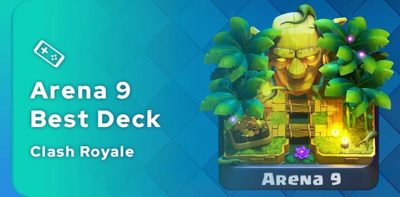 Guaranteed Wins! These Clash Royale Arena 9 Decks Are Unstoppable - d2j74gi