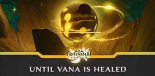 Genshin Impact - Until Vana is Healed