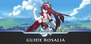 Guide de Rosalia Genshin Impact: Build, armes et Artéfacts