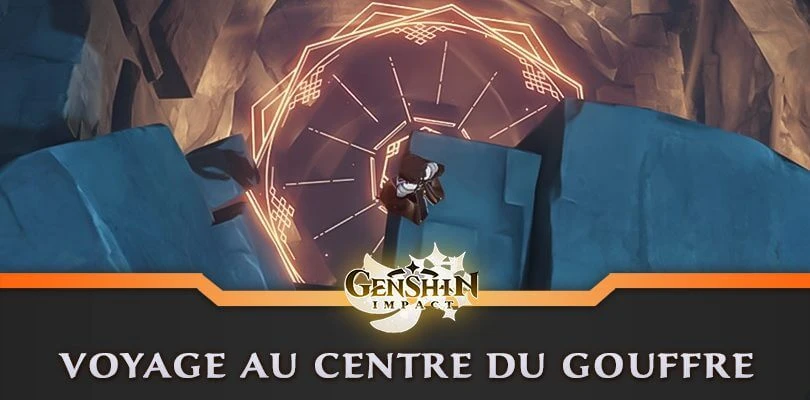 Genshin Impact Voyage Au Centre Du Gouffre