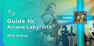 Guide to the Arcane Labyrinth AFK Arena