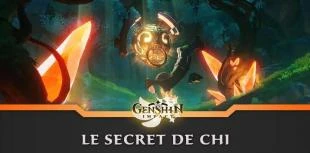 Quête Le Secret de Chi Genshin Impact