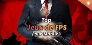 Meilleurs FPS Mobile Android et iOS