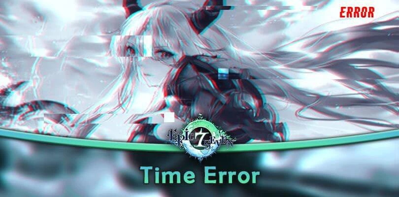 Time error Epic Seven: How to fix the bug ? - Mobi.gg