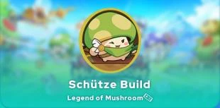 Build Schütze Legend of Mushroom