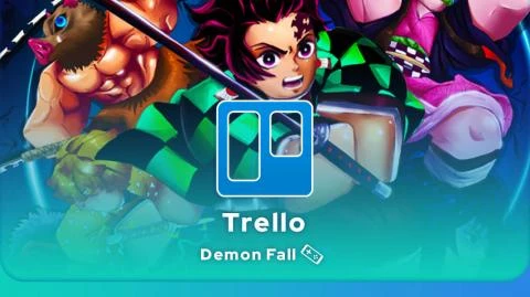 Demon Fall Trello