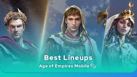 Age of Empires Mobile lineups
