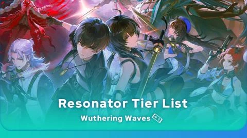 Wuthering Waves Tier List
