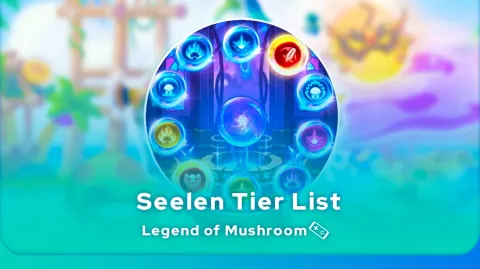 Legend of Mushroom Seelen Tier list