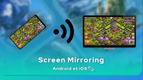 Guide du Screen mirroring