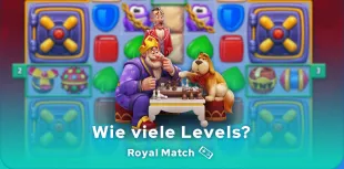 Wie viele Levels in Royal Match?