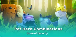 Clash of Clans pet hero combinations