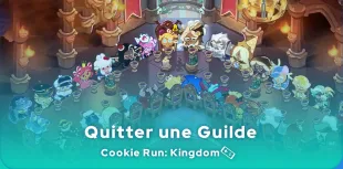 quitter une guilde dans Cookie Run: Kingdom