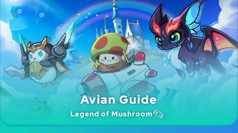 Legend of Mushroom Avians
