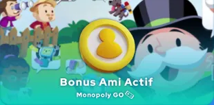 le bonus d'ami actif sur Monopoly GO