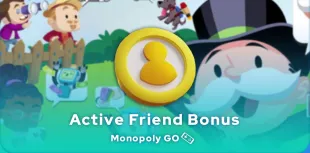 the Monopoly GO active friend bonus