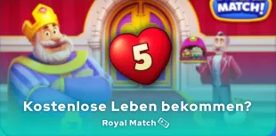 Royal Match kostenlose Leben