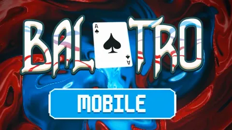 La sortie de Balatro sur Android et iOS