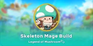 Legend of Mushroom Skeleton Mage Build