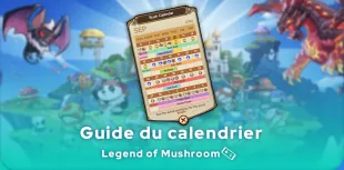 Calendrier Legend of Mushroom