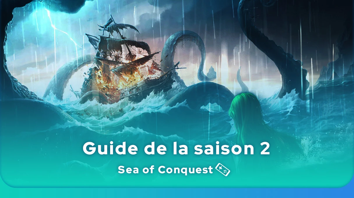 saison 2 Sea of Conquest