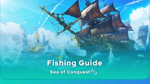 Sea of Conquest fishing guide