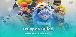 Whiteout Survival Truppen Leitfaden