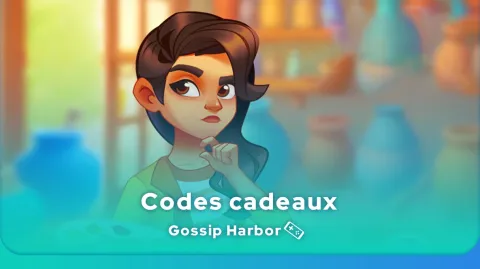 Les codes Gossip Harbor ne sont pas fiables