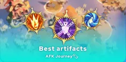 AFK Journey's best artifacts