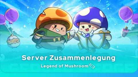 Legend of Mushroom Server Zusammenlegung