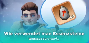 Wie verwendet man Essenzsteine in Whiteout Survival?