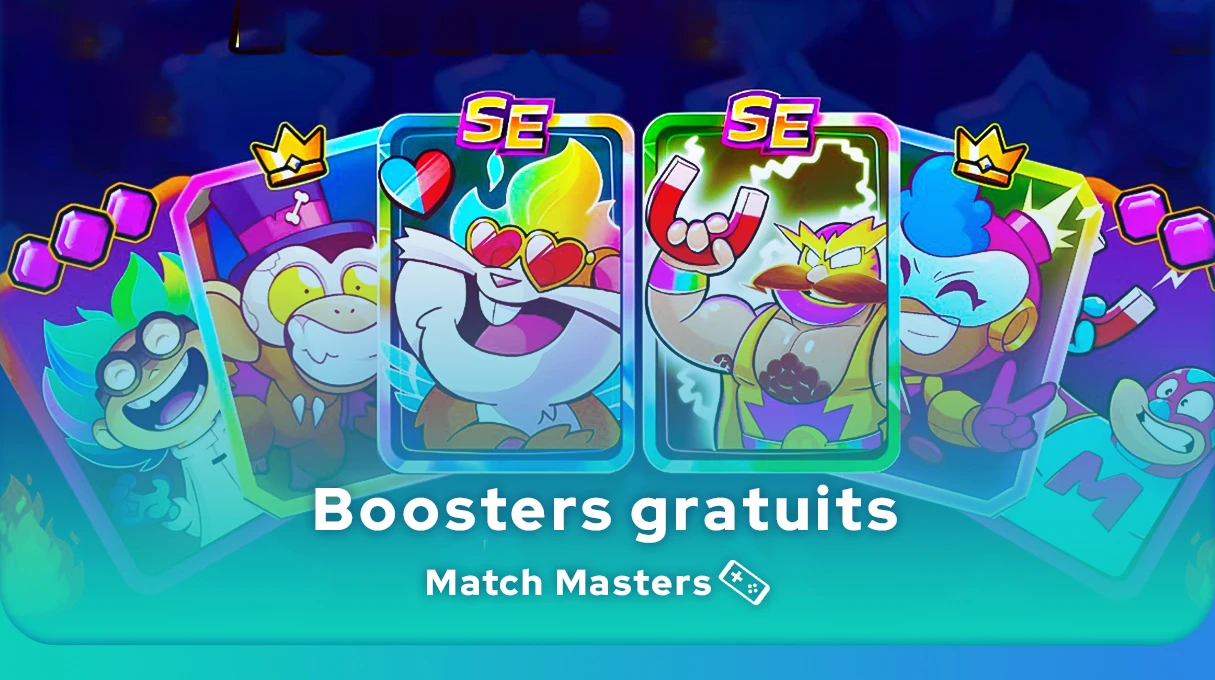  avoir des boosters gratuits sur Match Masters