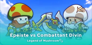 Épéiste vs Combattant Divin dans Legend of Mushroom