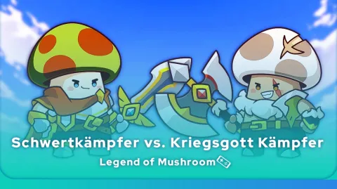 Legend of Mushroom Schwertkämpfer vs. Kriegsgott Kämpfer