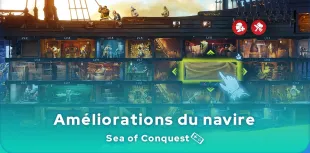 améliorations navire Sea of Conquest