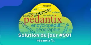 Solution Pédantix du jour