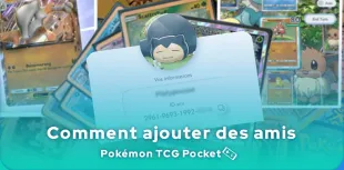 Comment ajouter des amis sur Pokémon TCG Pocket