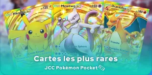 Cartes les plus rares de JCC Pokémon Pocket