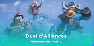 Guide du Duel d'Alliances dans Whiteout Survival