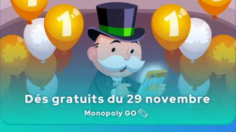 Dés gratuits Monopoly GO du 29 novembre 2024