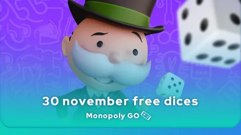 Monopoly GO free dice from 30 November 2024