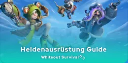 Whiteout Survival Heldenausrüstung Guide