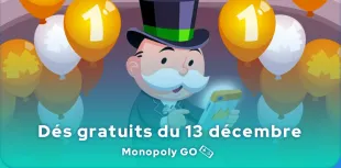 Dés gratuits Monopoly GO du 13 décembre 2024