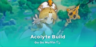 Go Go Muffin Acolyte Build