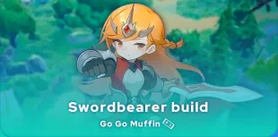 Go Go Muffin Swordbearer build